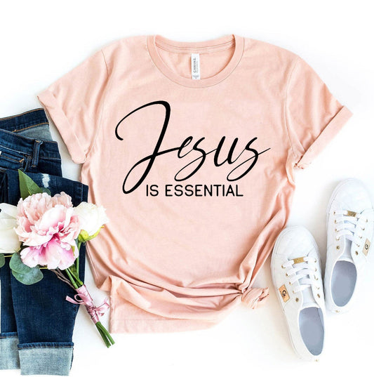 Jesus Is Essential Christian T-Shirt